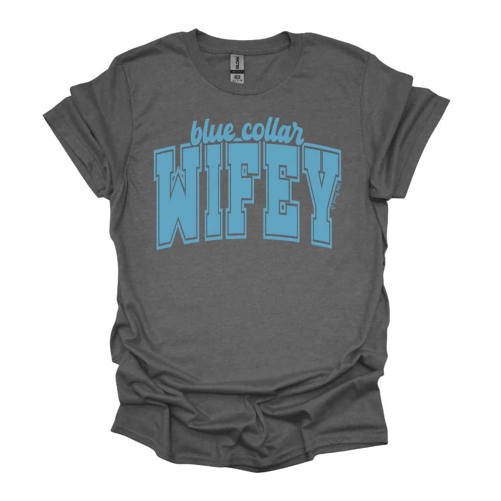 FREE Blue Collar Wifey Tee *Add Any Additional Item To Cart To Unlock FREE Price* - Image 2